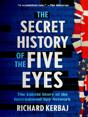 cover image of The Secret History of the Five Eyes